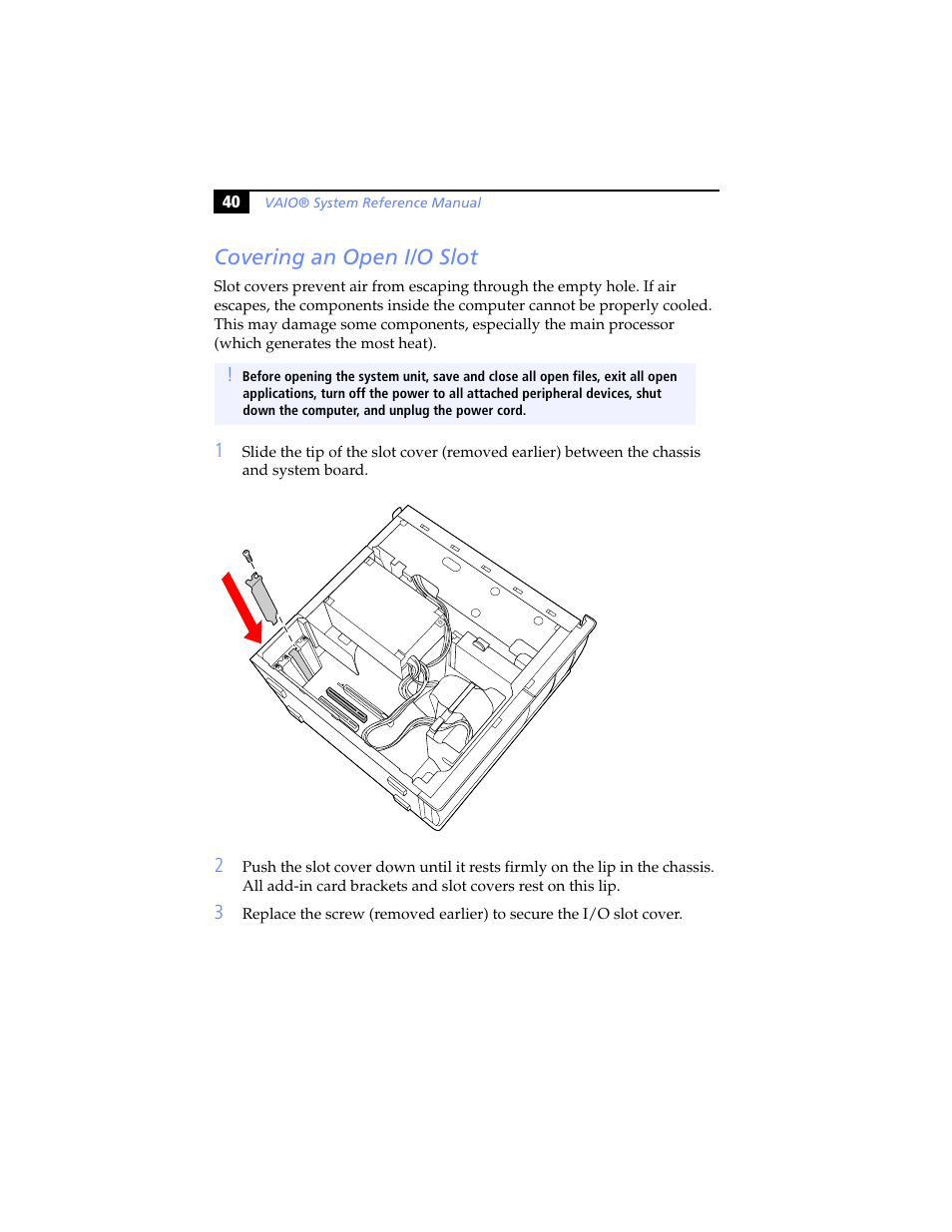 Covering an open i/o slot, Covering, An open i/o slot | Sony PCV-RX460 User Manual | Page 54 / 114