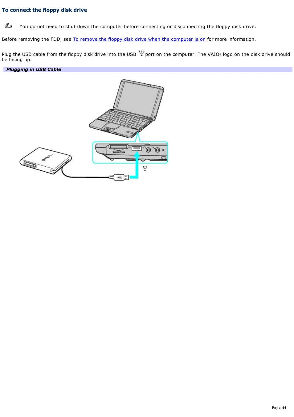 To connect the floppy disk drive | Sony PCG-SRX99 User Manual | Page 44 / 182