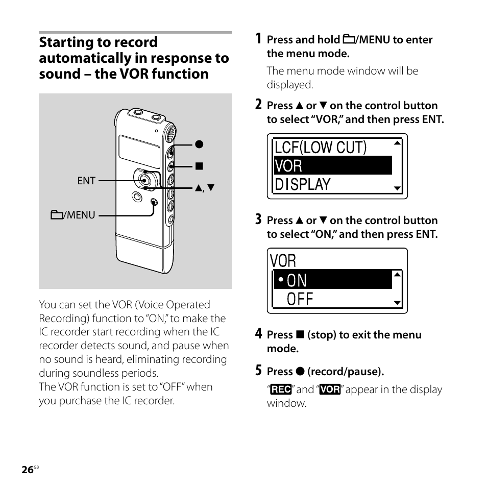 Starting to record automatically in, Response to sound, The vor function | Sony ICD-UX71F User Manual | Page 26 / 112