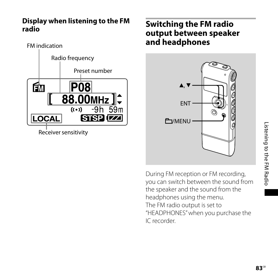 Switching the fm radio output, Between speaker and, Headphones | Display when listening to the fm radio | Sony ICD-UX71F User Manual | Page 83 / 112