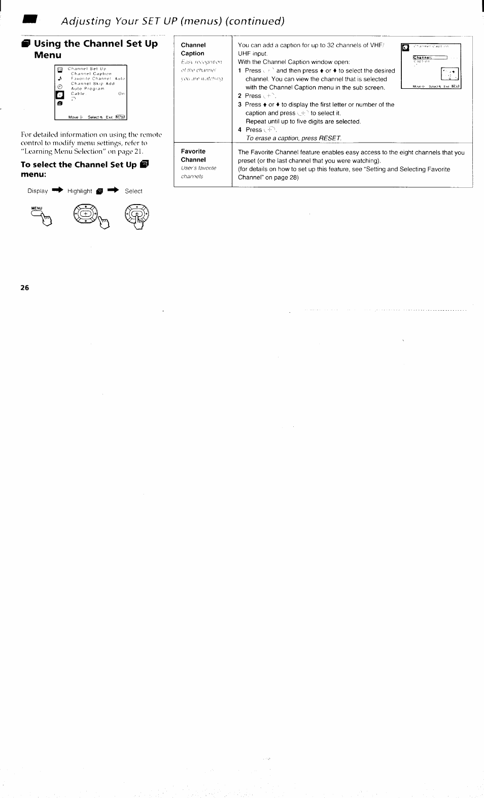 To select the channel set up 0 menu, Using the channel set up menu, Adjusting your set up (menus) (continued) | Sony KP 61S70 User Manual | Page 30 / 54