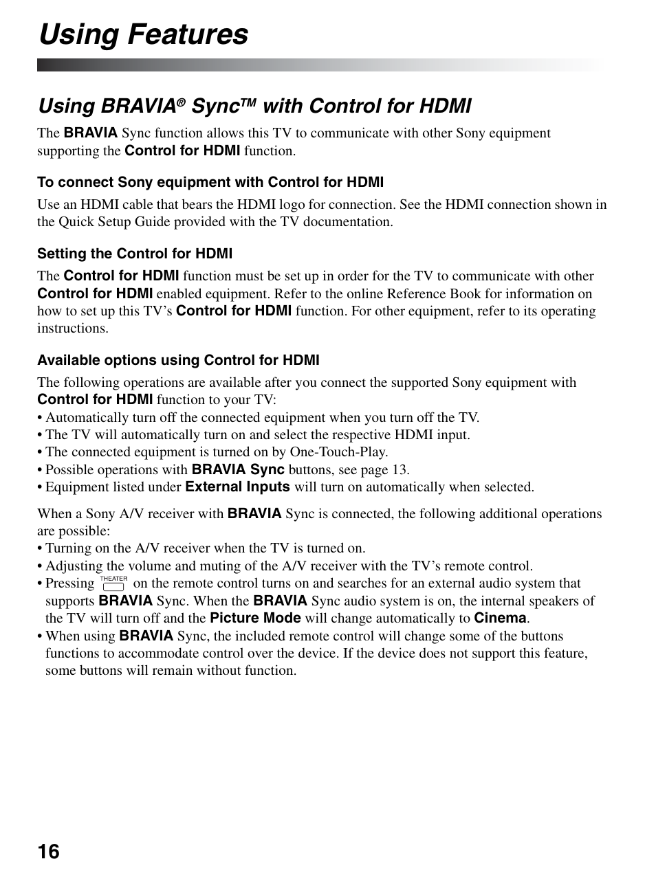 Using features, Using bravia® synctm with control for hdmi, Using bravia | Sync, With control for, Hdmi, With control for hdmi | Sony KDL-40S504 User Manual | Page 16 / 24