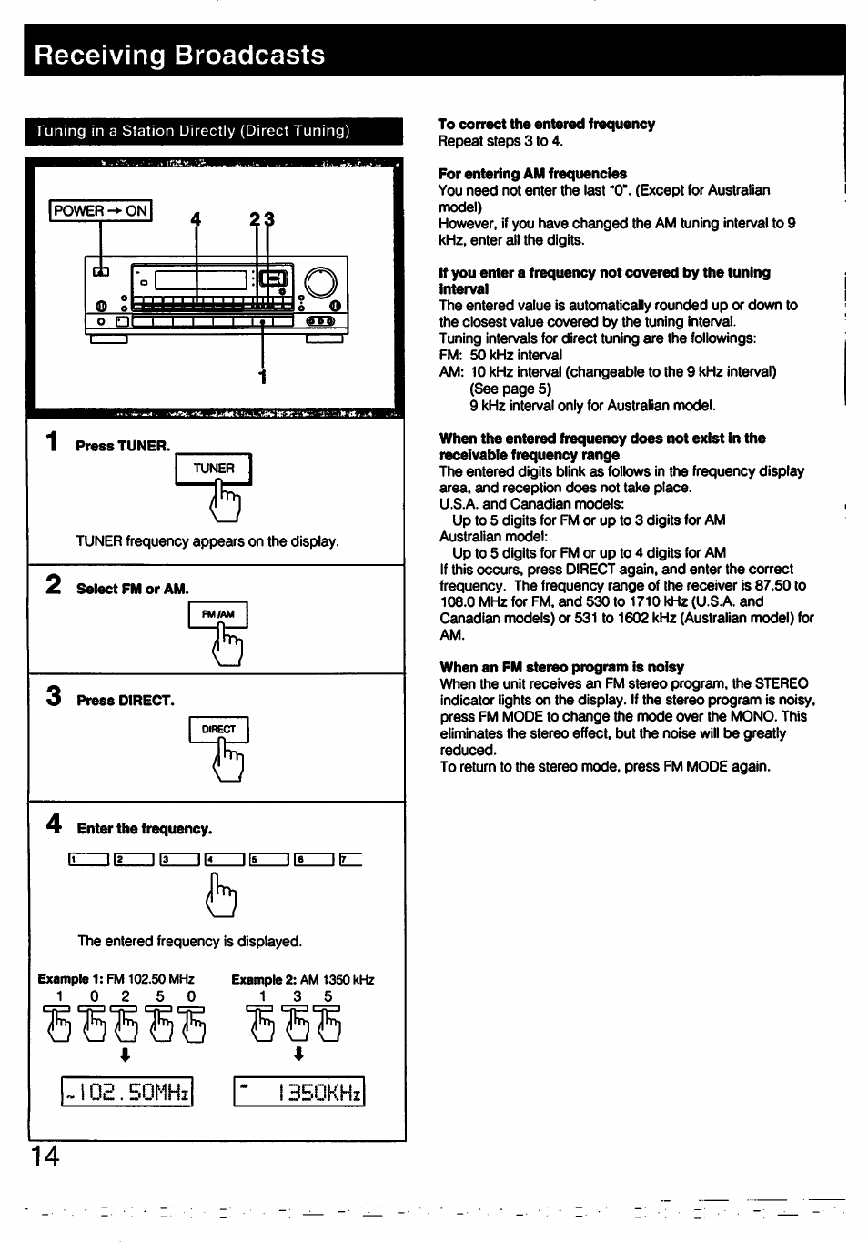 Press tuner, Select fm or am, Press direct | 4 enter the frequency, To correct the entered frequency, For entering am frequencies, When an fm stereo program is noisy, Receiving broadcasts, Eizi mz] nzzi i^zi [^zi [izzi i | Sony STR-D711 User Manual | Page 14 / 36