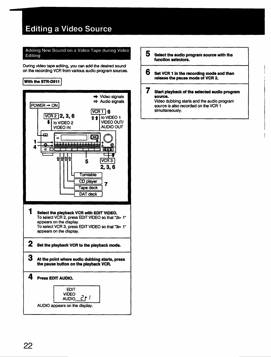 With the str-0911, Select the playback vcr with edit video, Set the playback vcr to the playback mode | Press edit audio, Editing a video source | Sony STR-D711 User Manual | Page 22 / 36