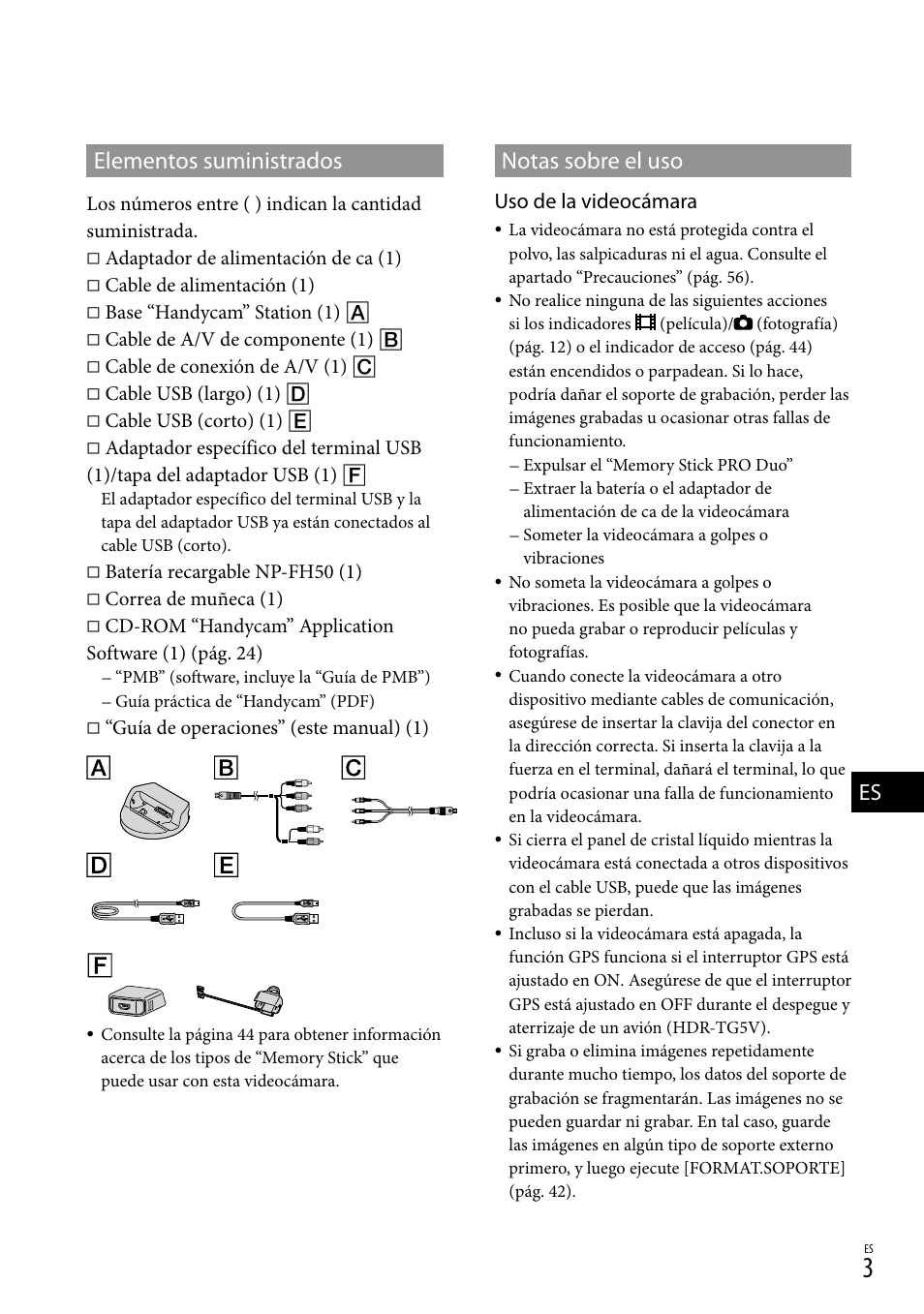 Elementos suministrados, Notas sobre el uso, Uso de la videocámara | Sony HDR-TG5V User Manual | Page 69 / 135