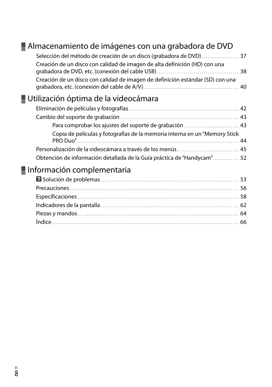 Utilización óptima de la videocámara, Información complementaria | Sony HDR-TG5V User Manual | Page 74 / 135