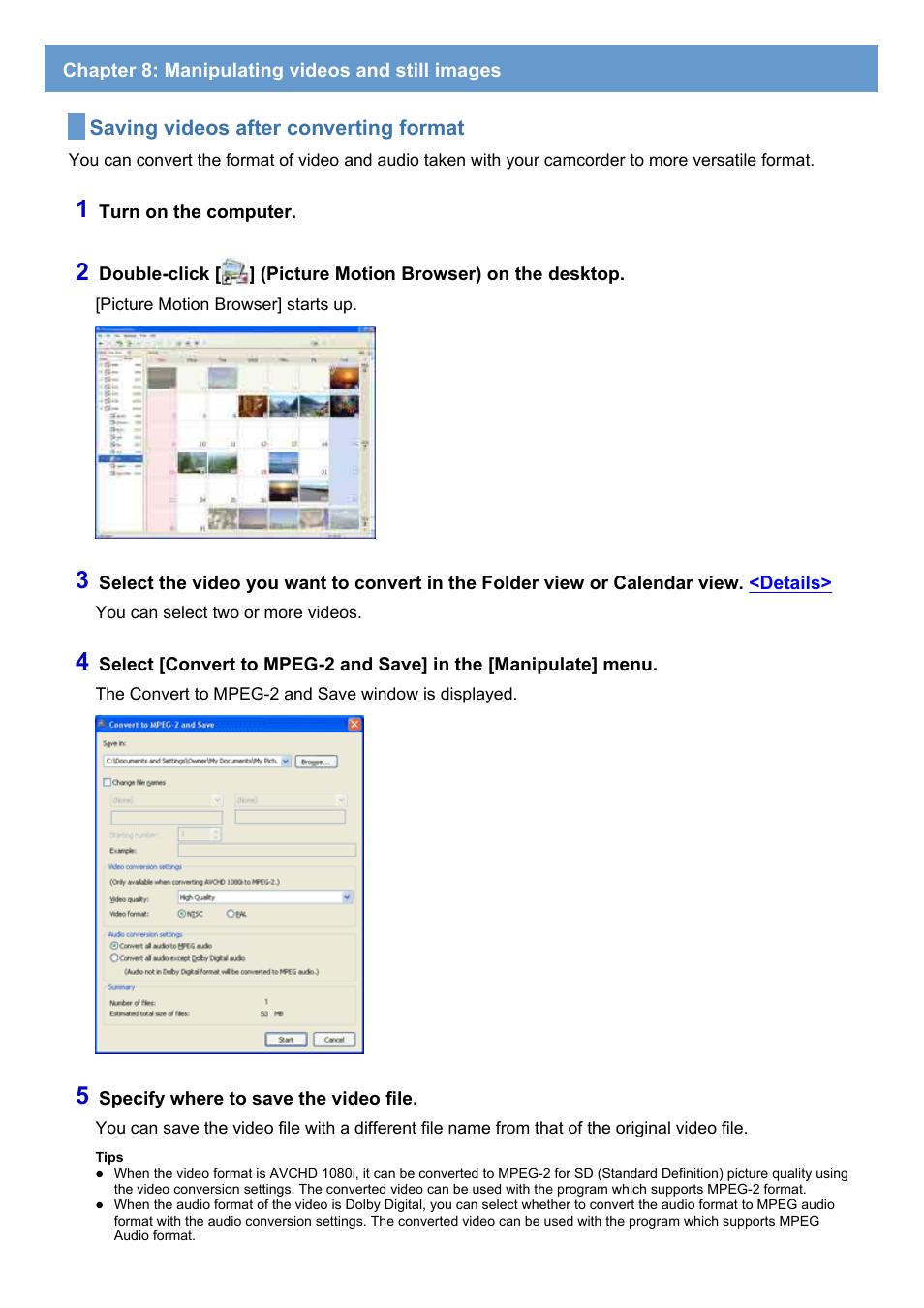Chapter 8: manipulating videos and still images, Saving videos after converting format | Sony HDR-SR1 User Manual | Page 43 / 51