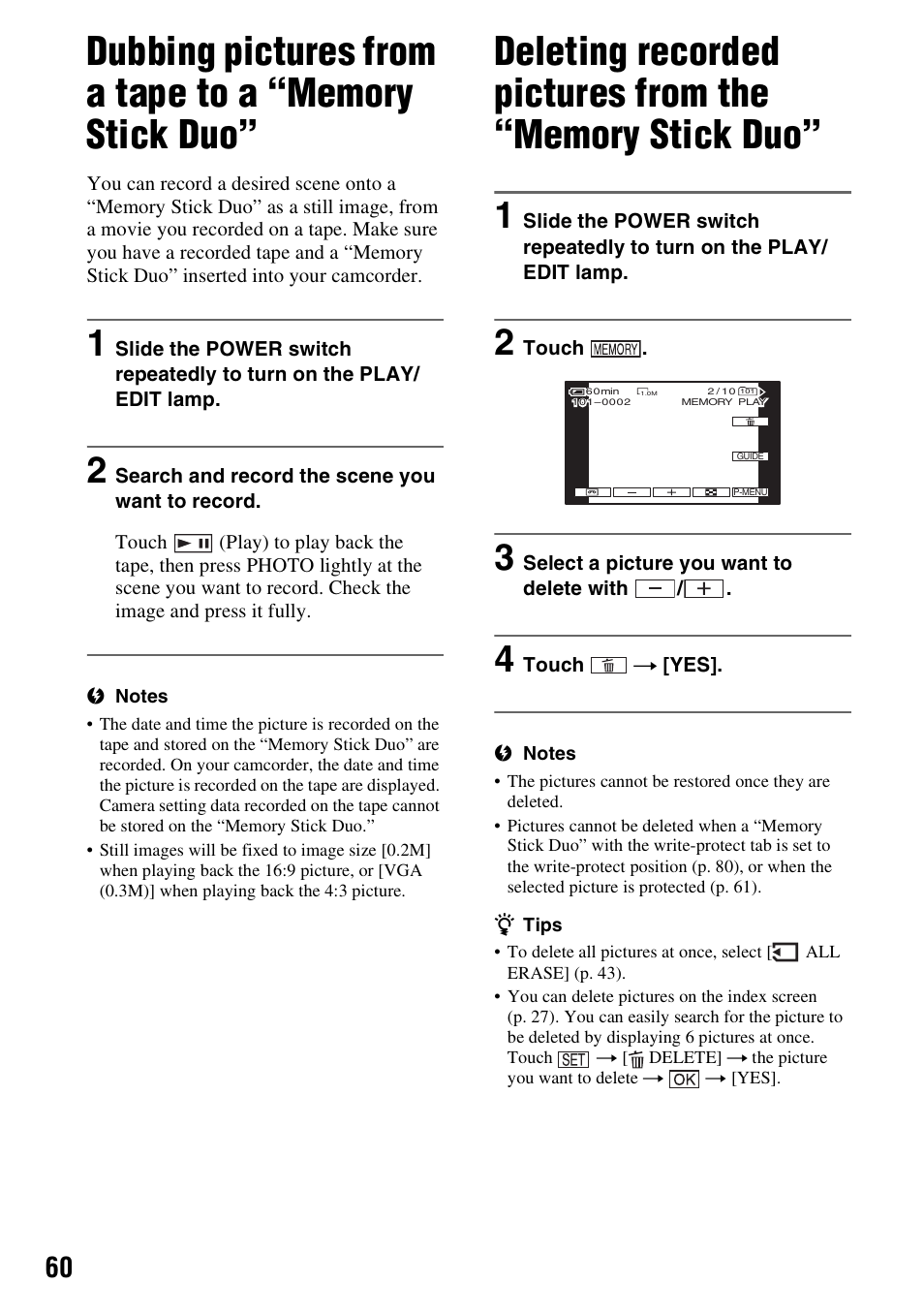 Dubbing pictures from a tape to a, Memory stick duo, Deleting recorded pictures from the | P. 60) | Sony DCR-HC62 User Manual | Page 60 / 116