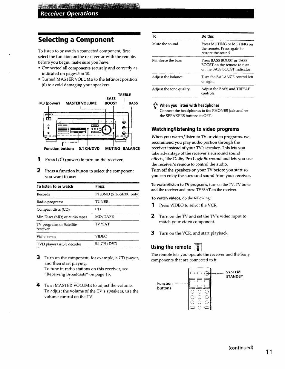 Selecting a component, Watching/listening to video programs, Using the remote | Receiver operations | Sony SS-RC301 User Manual | Page 11 / 26