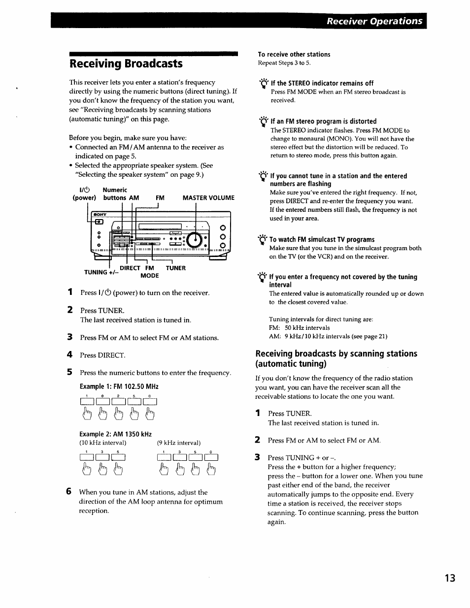 Receiving broadcasts, Example 2: am 1350 khz, To receive other stations | If the stereo indicator remains off, If an fm stereo program is distorted, Y to watch fm simulcast tv programs, Receiver operations | Sony SS-RC301 User Manual | Page 13 / 26