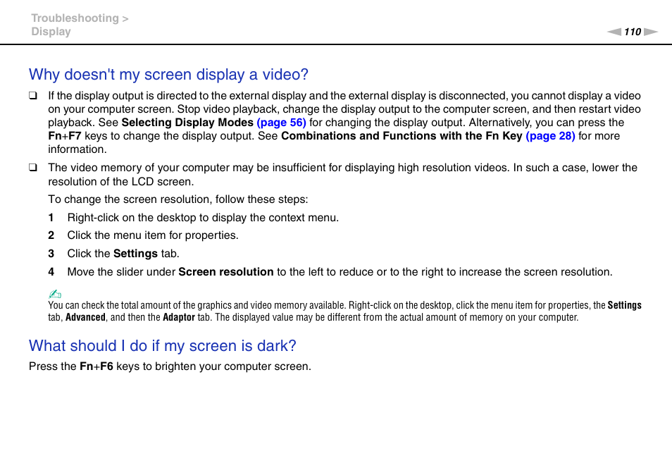 Why doesn't my screen display a video, What should i do if my screen is dark | Sony VPCW111XX User Manual | Page 110 / 124