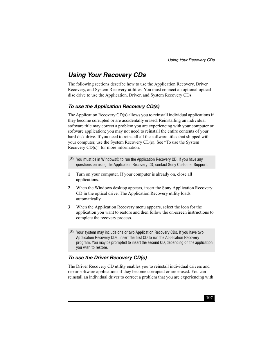 Using your recovery cds, To use the application recovery cd(s), To use the driver recovery cd(s) | Sony PCG-SRX77 User Manual | Page 107 / 149