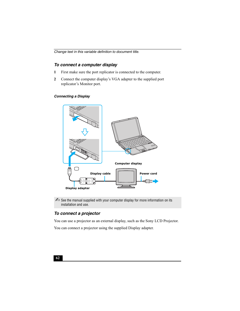 To connect a computer display, Connecting a display, To connect a projector | Sony PCG-SRX77 User Manual | Page 62 / 149