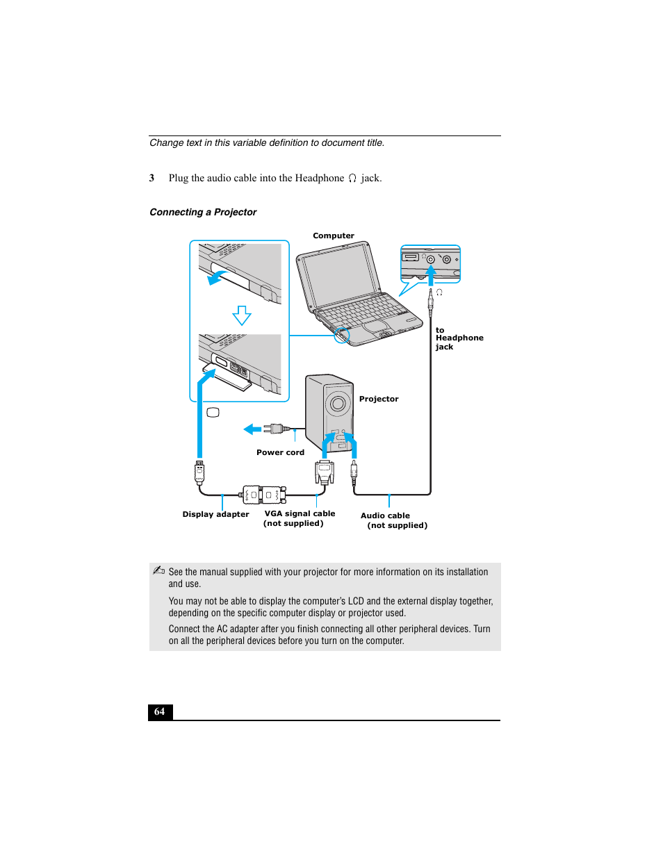 3 plug the audio cable into the headphone jack, Connecting a projector | Sony PCG-SRX77 User Manual | Page 64 / 149