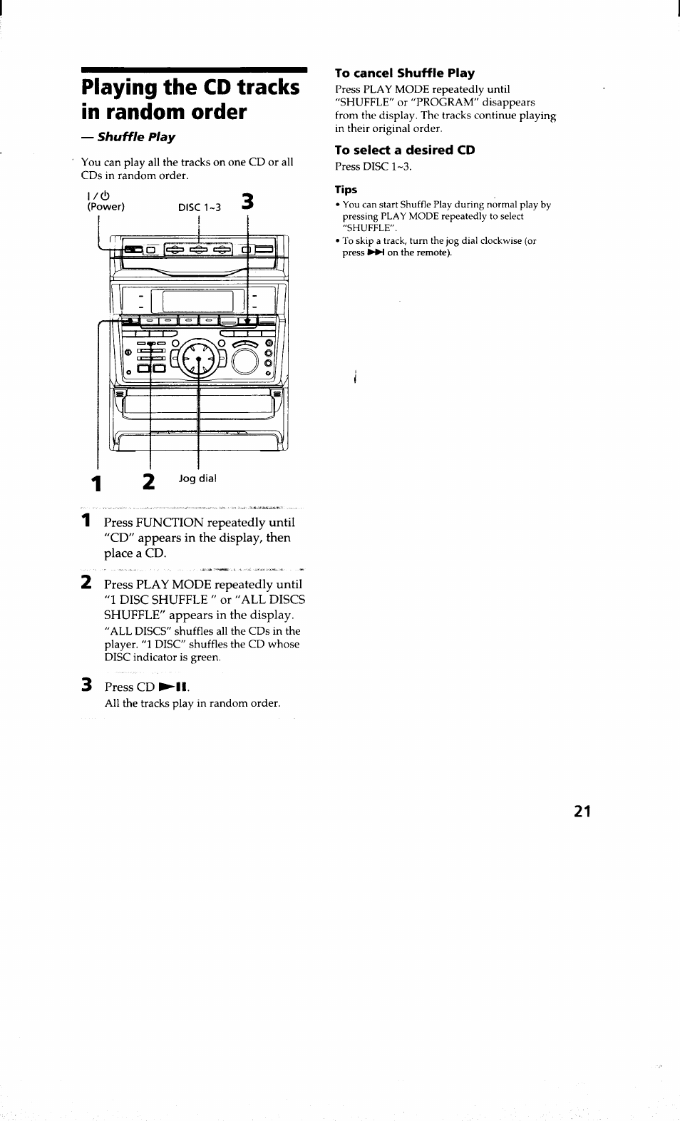 Playing the cd tracks in random order, To cancel shuffle play, To select a desired cd | Sony MHC-RXD9 User Manual | Page 21 / 56