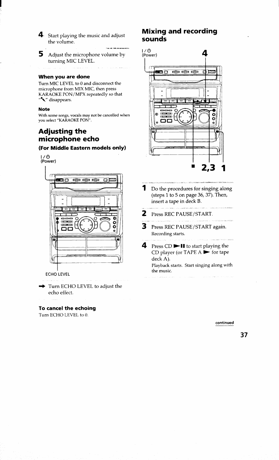 When you are done, For middle eastern models only), To cancel the echoing | Adjusting the microphone echo, Mixing and recording sounds | Sony MHC-RXD9 User Manual | Page 37 / 56