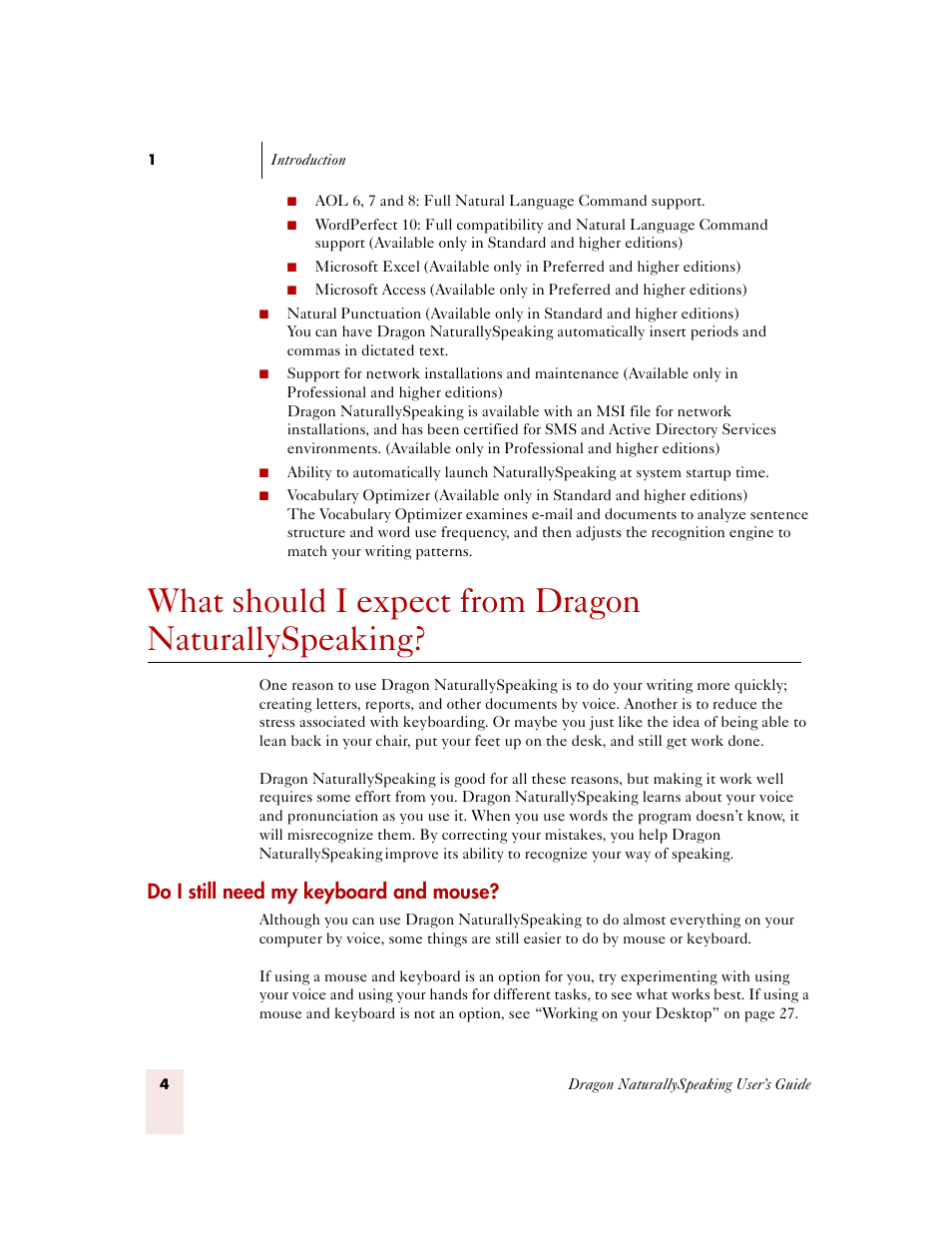 What should i expect from dragon naturallyspeaking, Do i still need my keyboard and mouse | Sony ICD-MS515VTP User Manual | Page 10 / 222