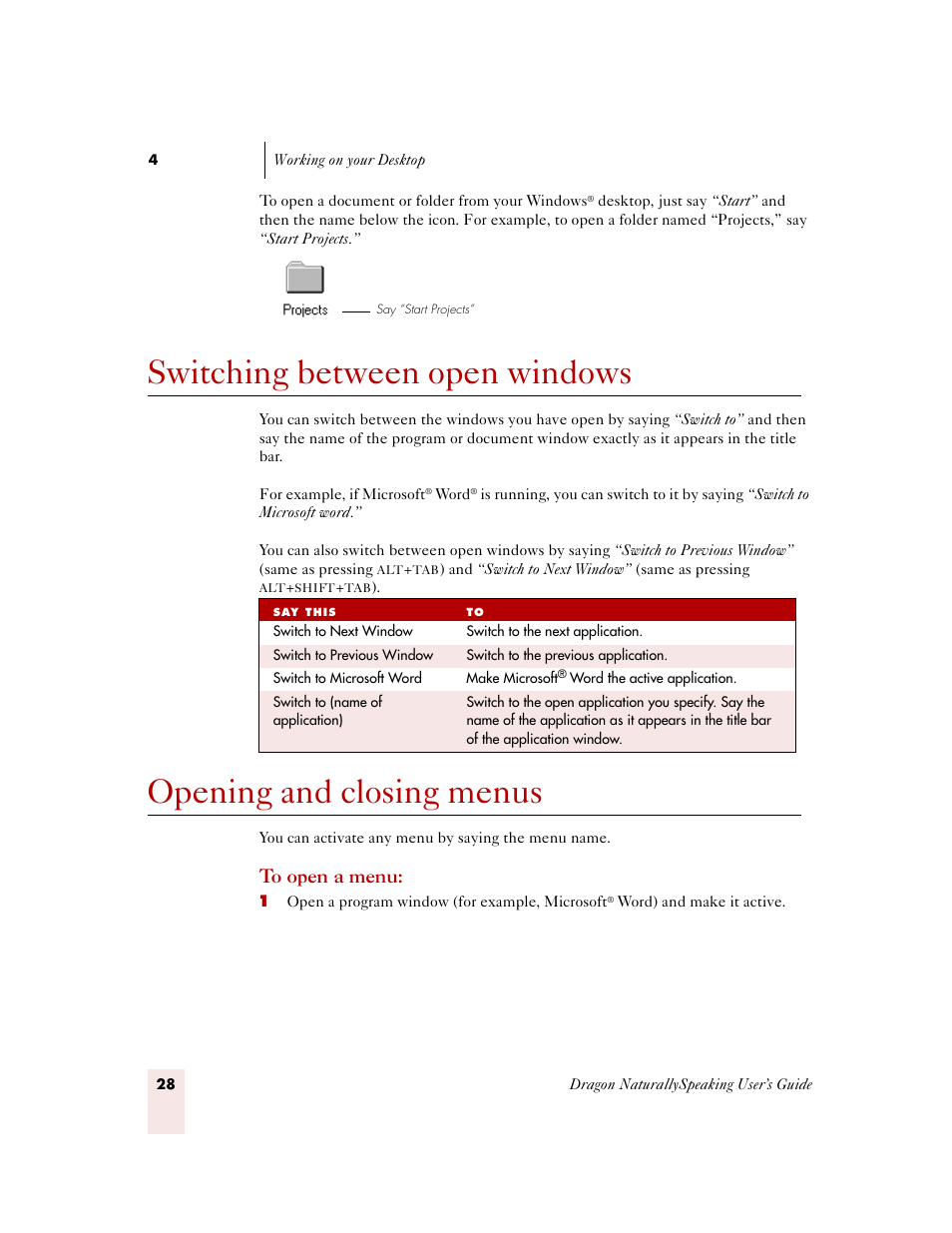 Switching between open windows, Opening and closing menus | Sony ICD-MS515VTP User Manual | Page 34 / 222