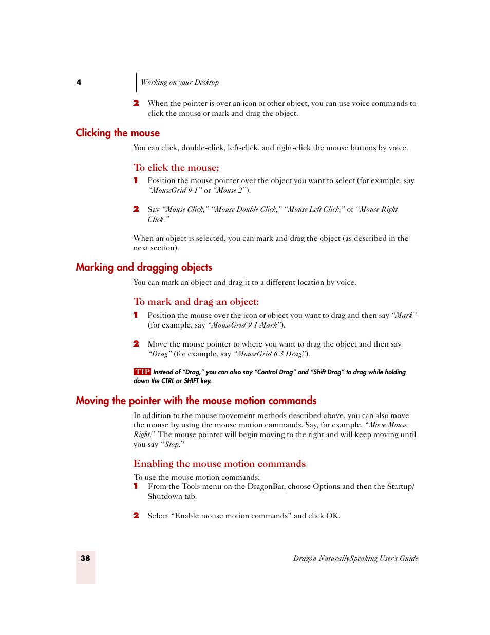 Clicking the mouse, Marking and dragging objects, Moving the pointer with the mouse motion commands | Sony ICD-MS515VTP User Manual | Page 44 / 222