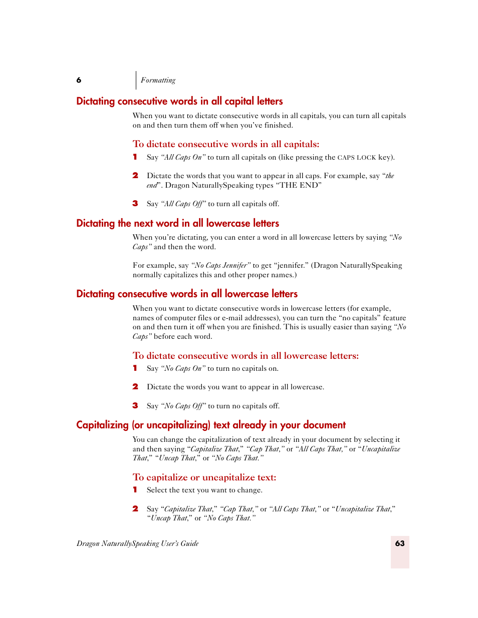 Dictating consecutive words in all capital letters, Dictating the next word in all lowercase letters | Sony ICD-MS515VTP User Manual | Page 69 / 222
