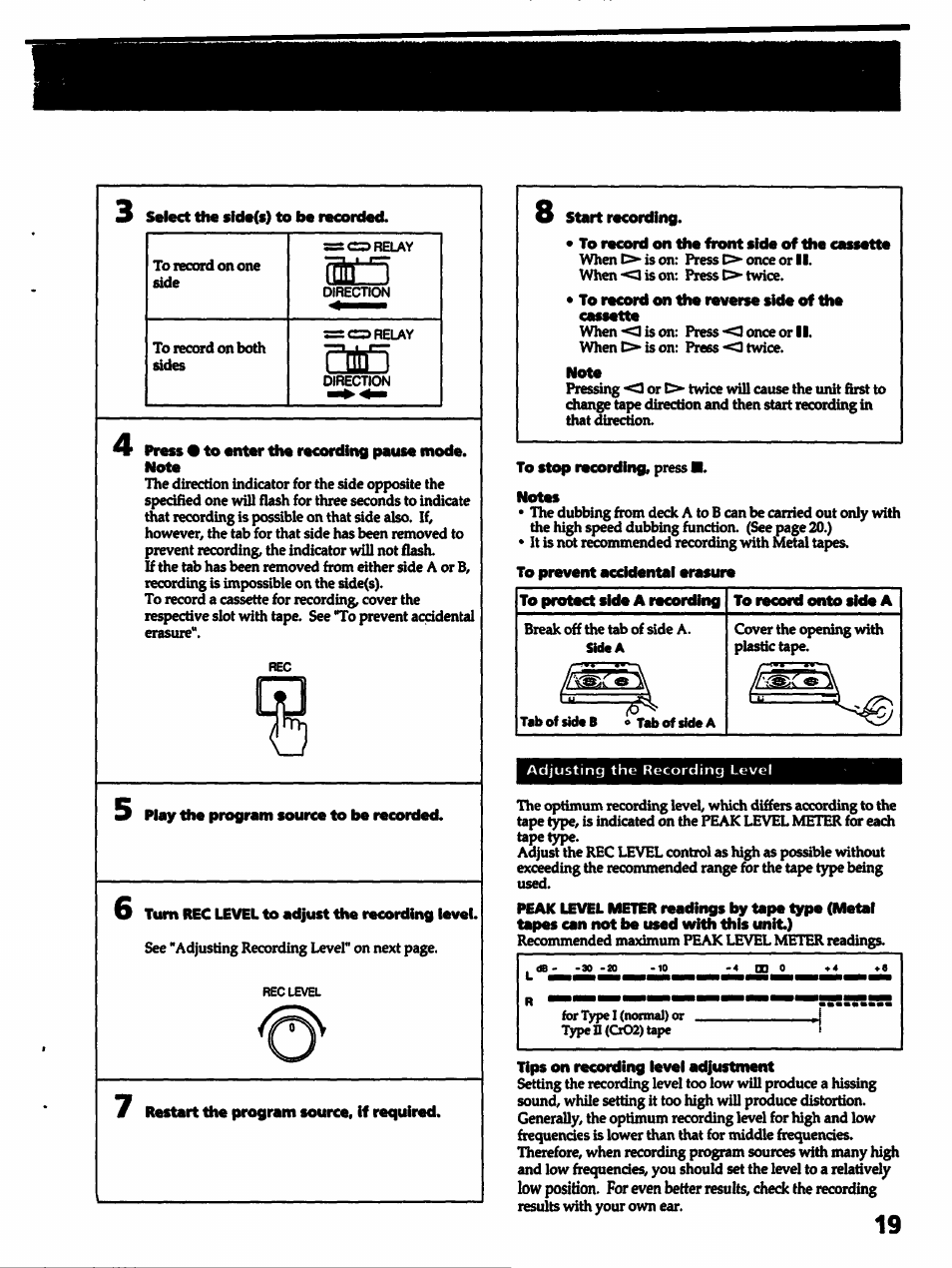 Press • to enter the recording pause mode. note, Play the program source to be recorded, 6 turn rec level to adjust the recording level | Restart the program source, if required, Start recording, To record on the front side of the cassette, To record on the reverse side of the cassette, Note, To stop recording, press, Notes | Sony HCD-541 User Manual | Page 19 / 32