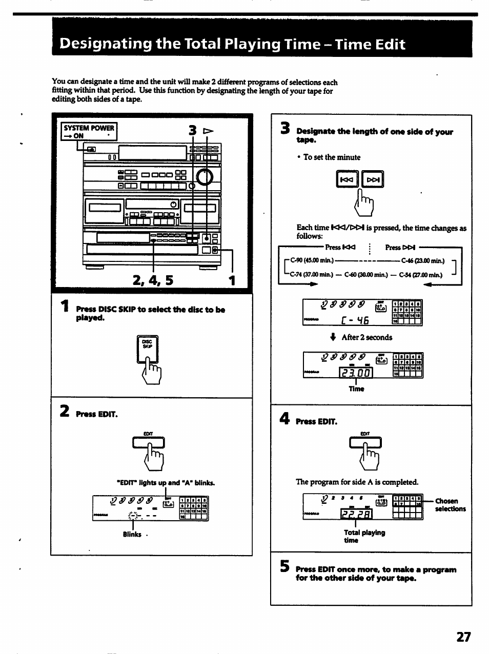 Designat« the length of one side of your tape, Press edit, Designating the total playing time - time edit | Sony HCD-541 User Manual | Page 27 / 32