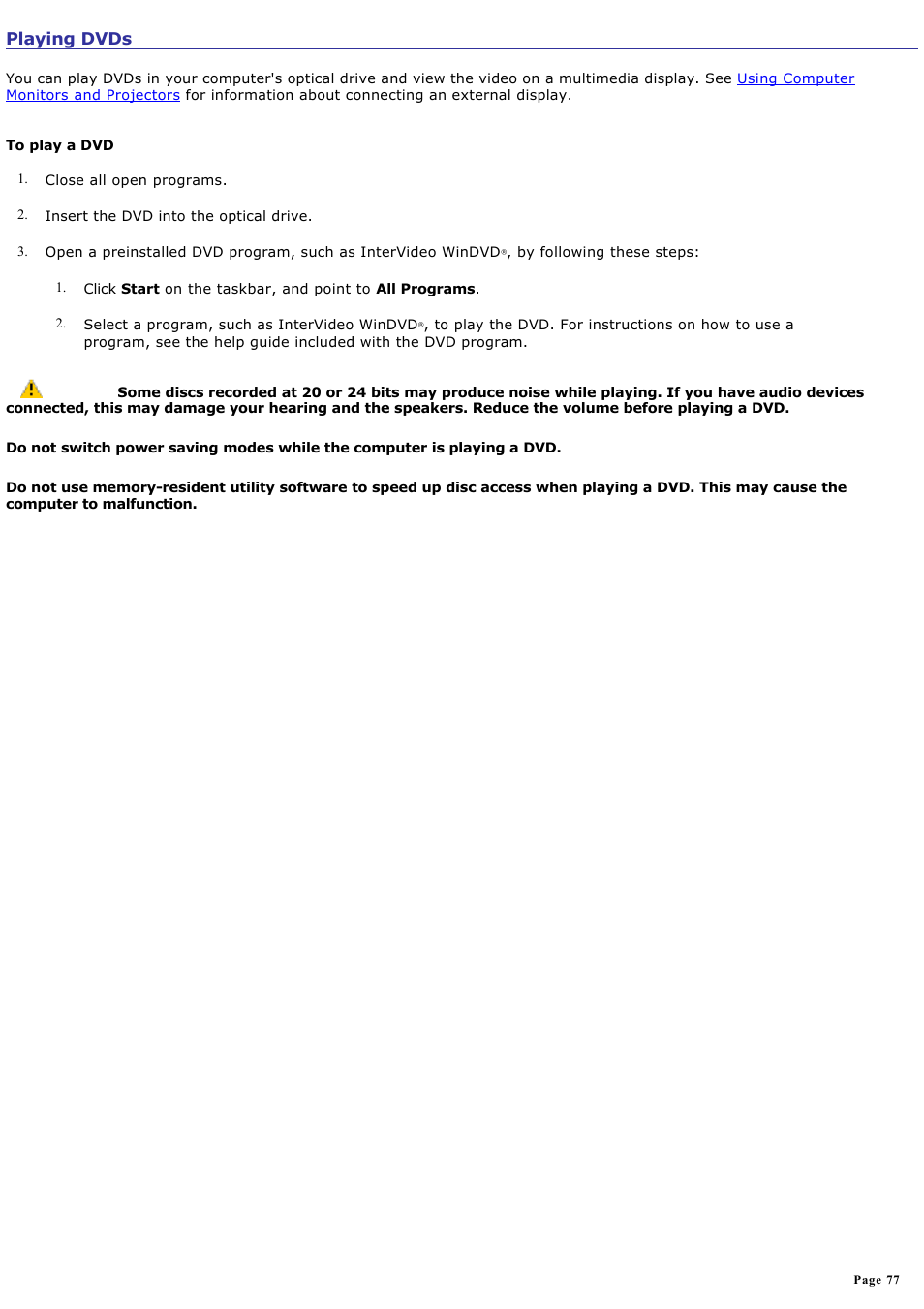 Playing dvds | Sony VGN-FS550 User Manual | Page 77 / 202