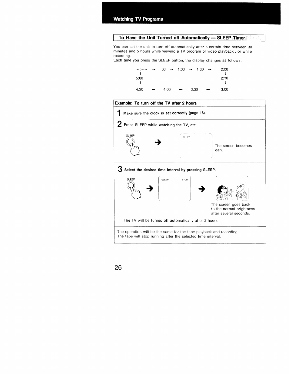 Watching tv programs, Example: to turn off the tv after 2 hours, Press sleep while watching the tv, etc | Recording tv programs | Sony GV-9 User Manual | Page 26 / 60