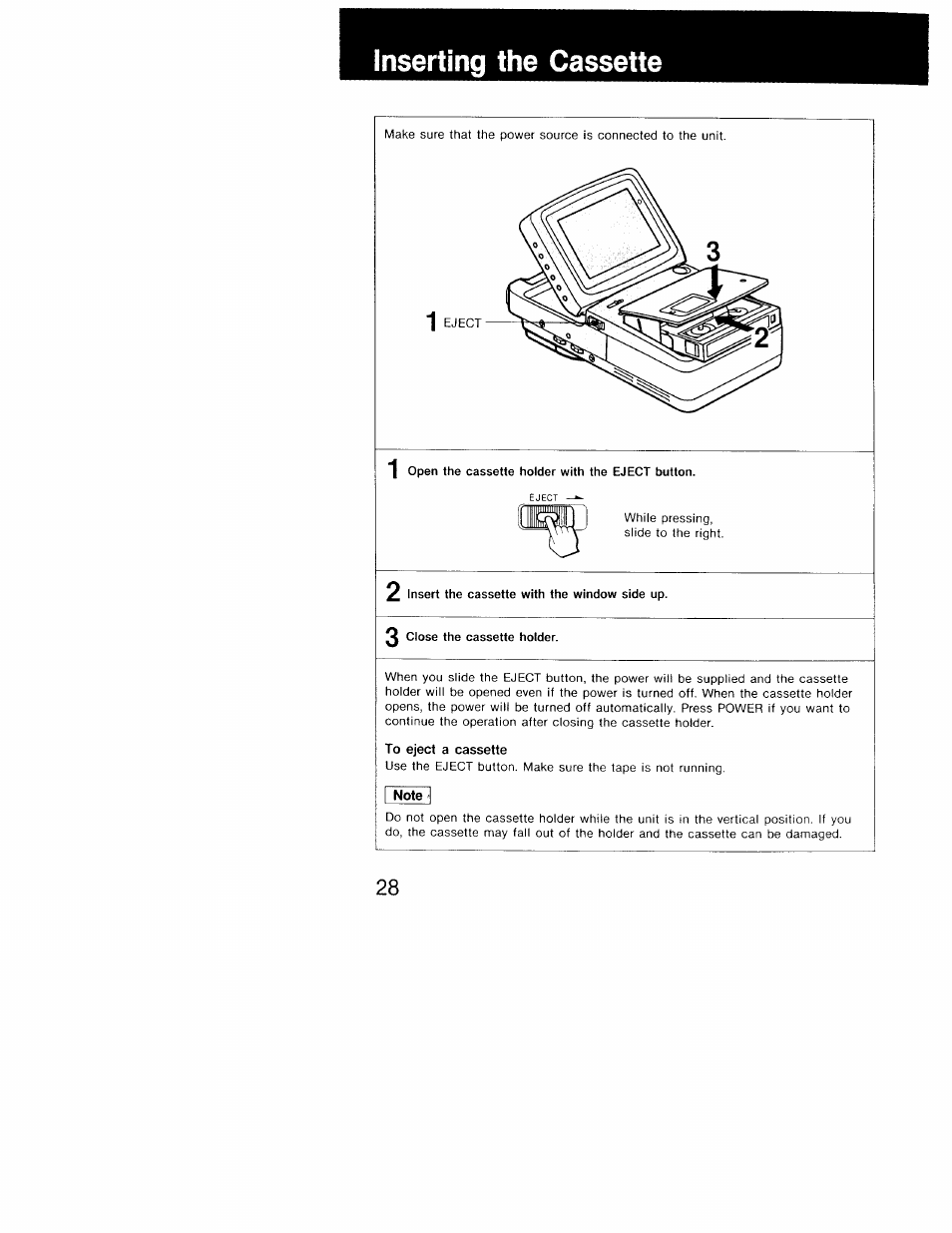 Inserting the cassette, Open the cassette holder with the eject button, Insert the cassette with the window side up | Close the cassette holder | Sony GV-9 User Manual | Page 28 / 60