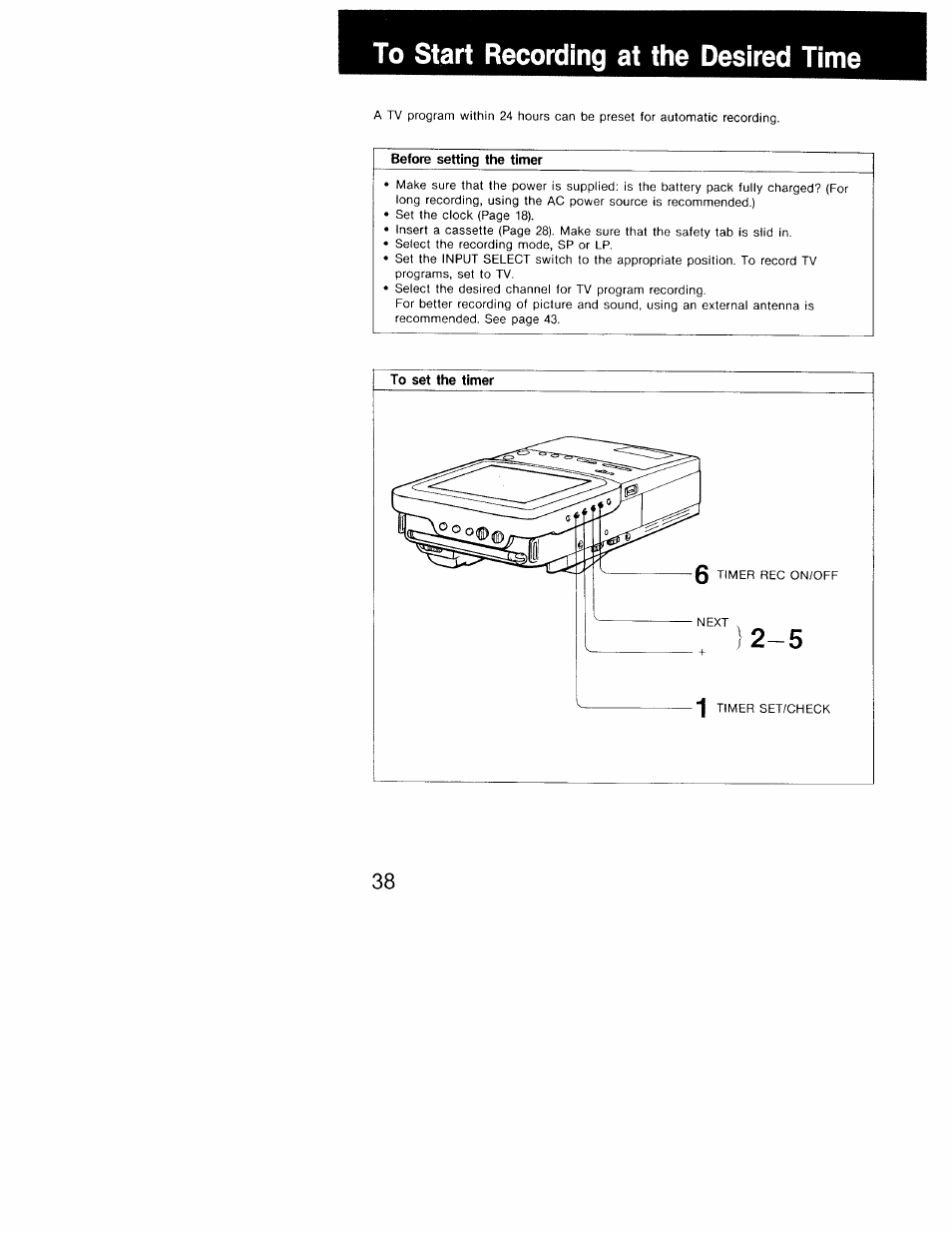 To start recording at the desired time, Before setting the timer | Sony GV-9 User Manual | Page 38 / 60