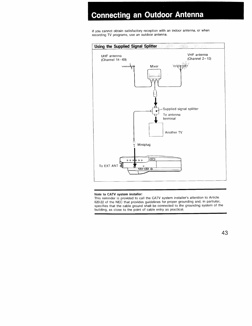 Connecting an outdoor antenna, Using the supplied signal splitter, Note to catv system installer | Sony GV-9 User Manual | Page 43 / 60