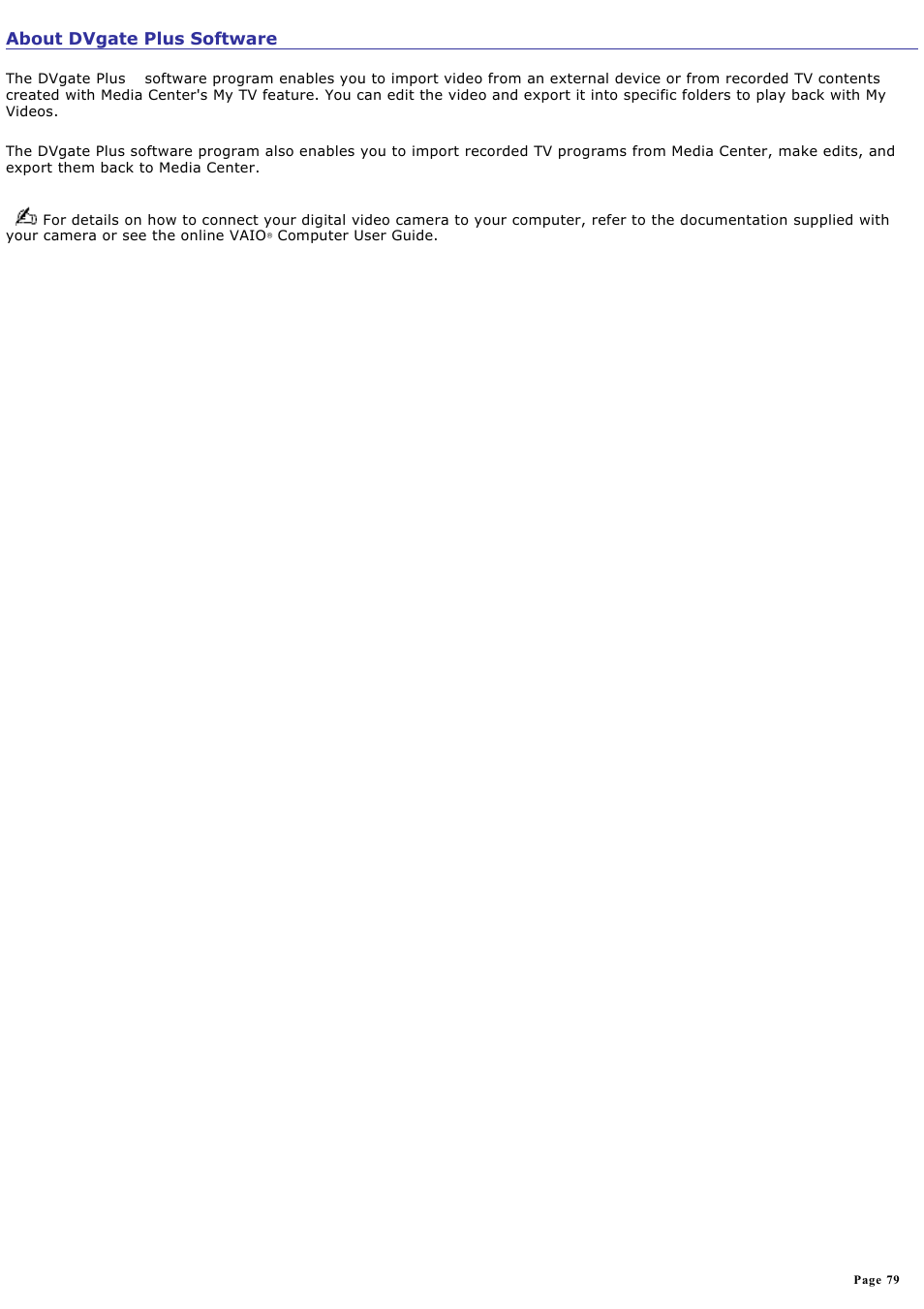 About dvgate plus software | Sony VGC-RA718G User Manual | Page 79 / 262
