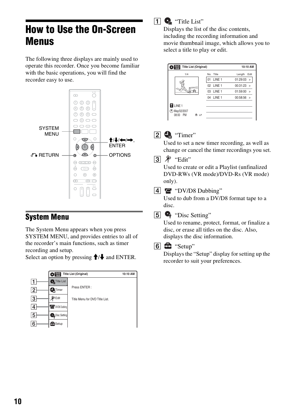 How to use the on-screen menus, System menu, A“title list | B“timer, C“edit, D“dv/d8 dubbing, E“disc setting, F“setup, Used to dub from a dv/d8 format tape to a disc | Sony RDR-GX255 User Manual | Page 10 / 128