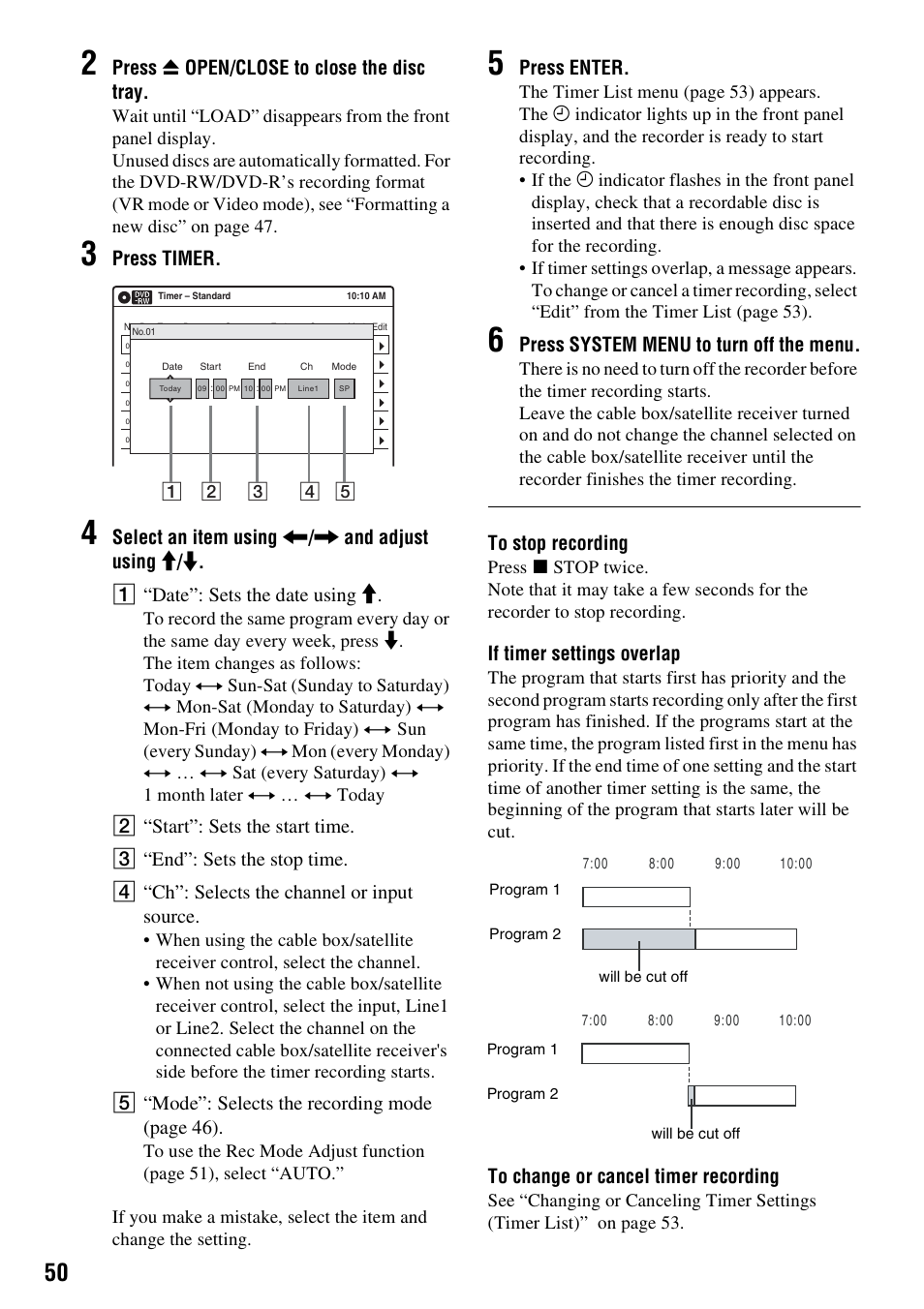 Press z open/close to close the disc tray, Press timer, E “mode”: selects the recording mode (page 46) | Press enter, Press system menu to turn off the menu, If timer settings overlap | Sony RDR-GX255 User Manual | Page 50 / 128