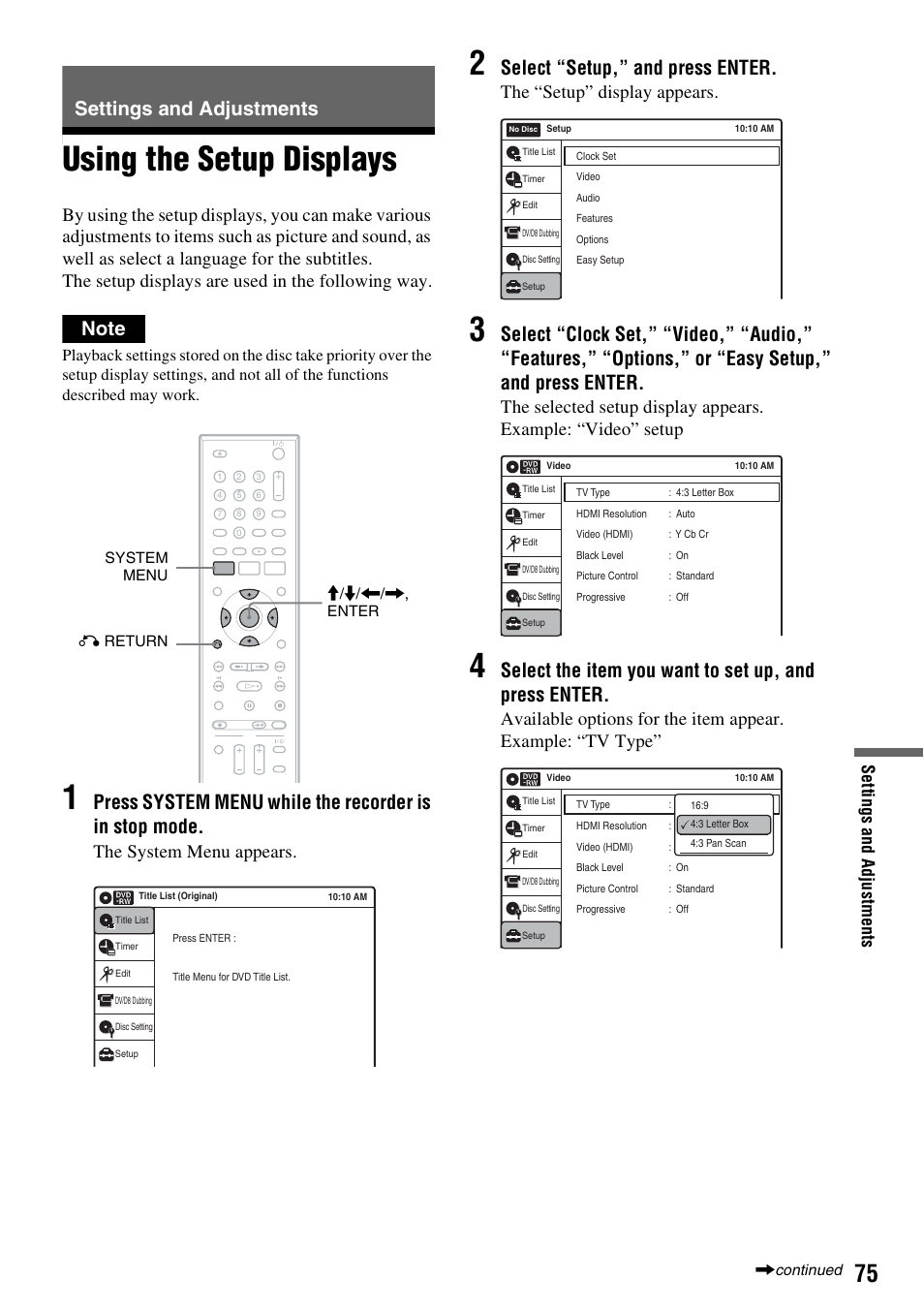 Settings and adjustments, Using the setup displays, Select “setup,” and press enter | The system menu appears, The “setup” display appears, Set tin g s and ad ju st m ent s | Sony RDR-GX255 User Manual | Page 75 / 128