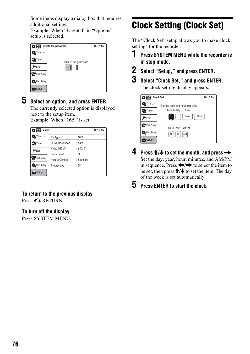 Clock setting (clock set), Select an option, and press enter, Select “setup,” and press enter | Select “clock set,” and press enter, Press m / m to set the month, and press, Press enter to start the clock, Press o return, Press system menu, The clock setting display appears | Sony RDR-GX255 User Manual | Page 76 / 128