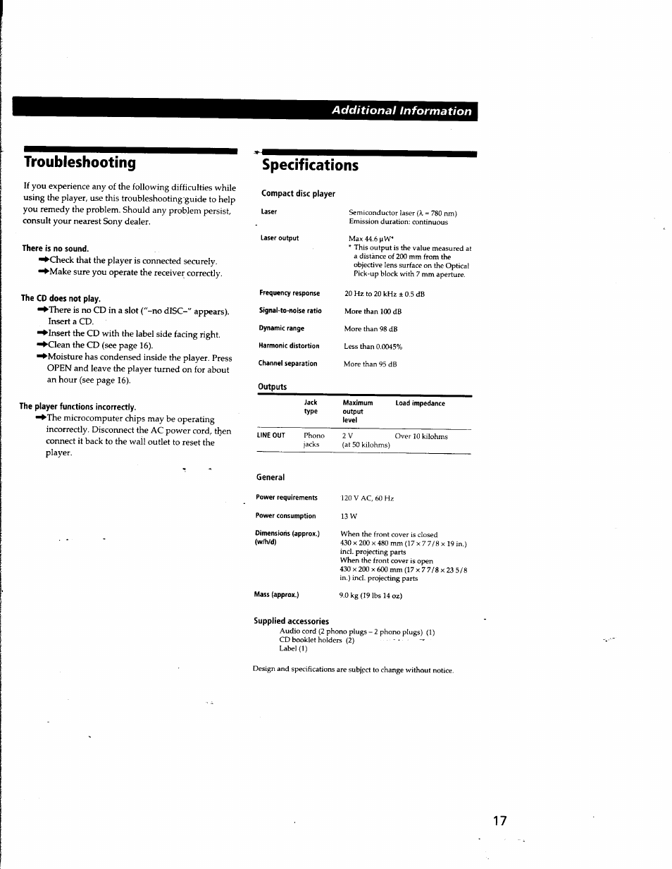 Troubleshooting, There is no sound, The cd does not play | The player functions incorrectly, Supplied accessories, Specifications, Additional information | Sony CDP-CX681 User Manual | Page 17 / 18