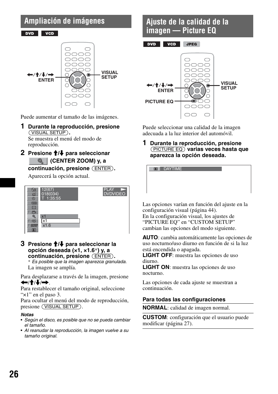 Ampliación de imágenes, Ajuste de la calidad de la imagen - picture eq, Ajuste de la calidad de la imagen — picture eq | Nter zoom 26, E eq 26 | Sony MEX-DV2000 User Manual | Page 150 / 192
