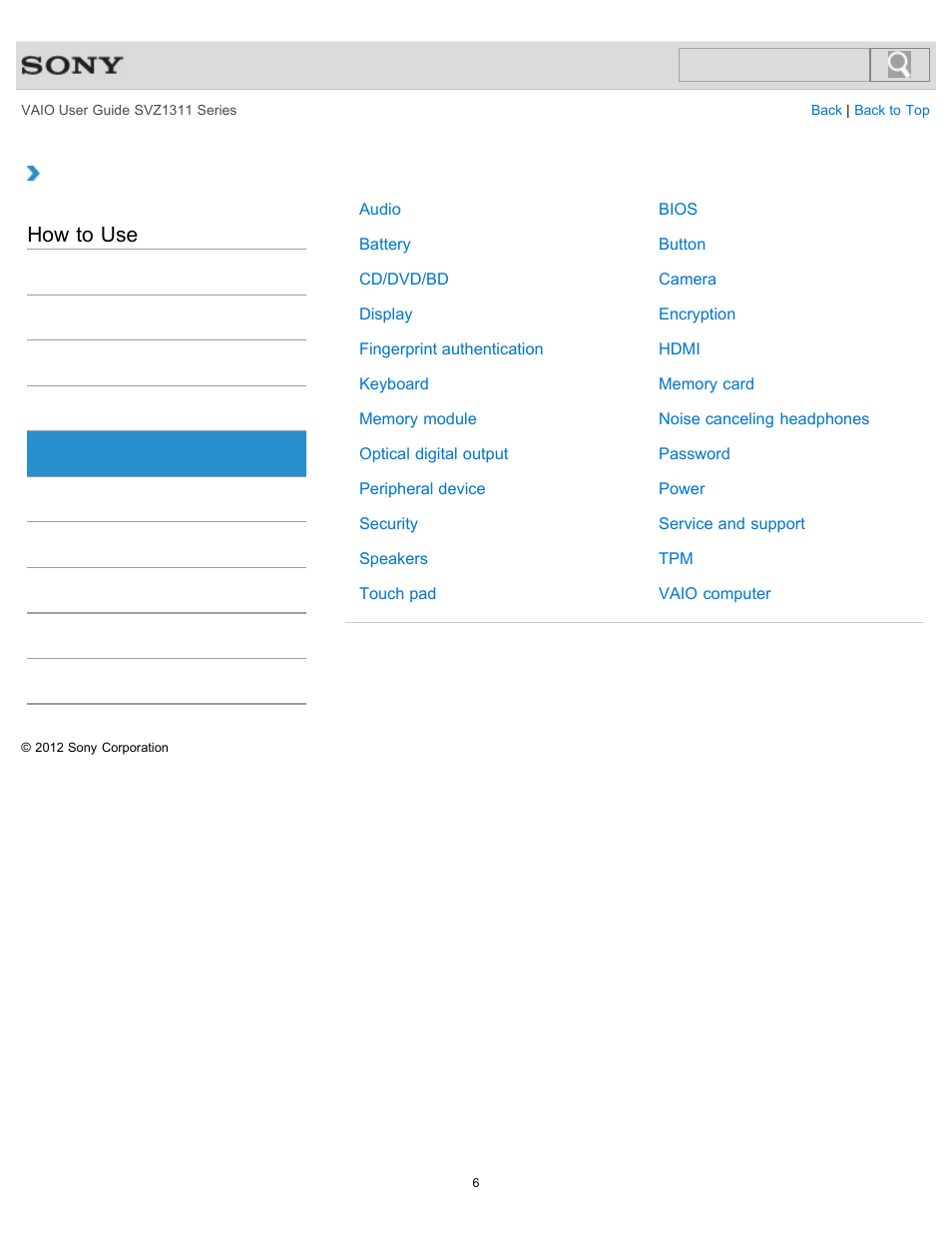 Settings, How to use | Sony SVZ13116GXX User Manual | Page 6 / 411