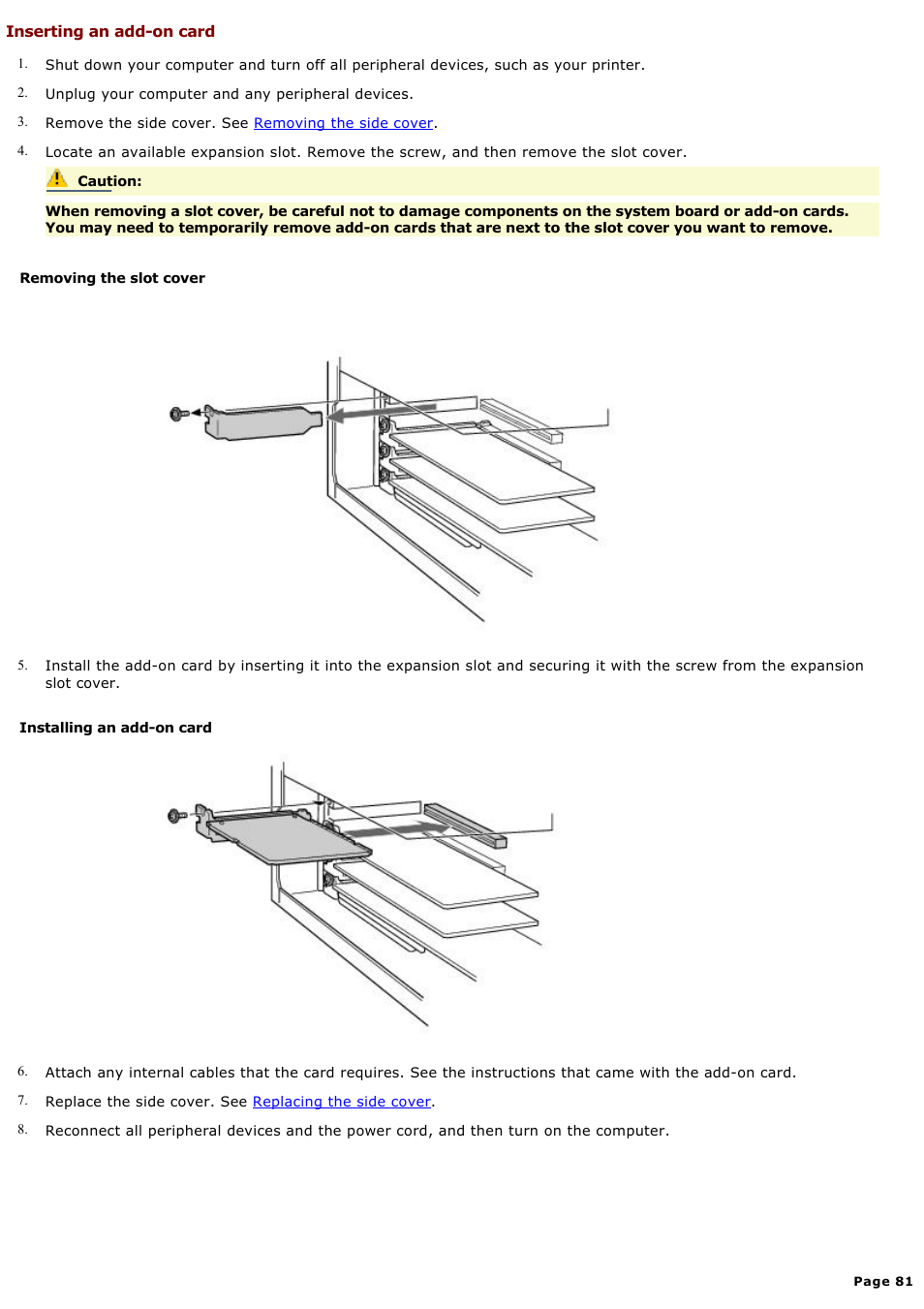 Inserting an add-on card | Sony PCV-RX650 User Manual | Page 81 / 88