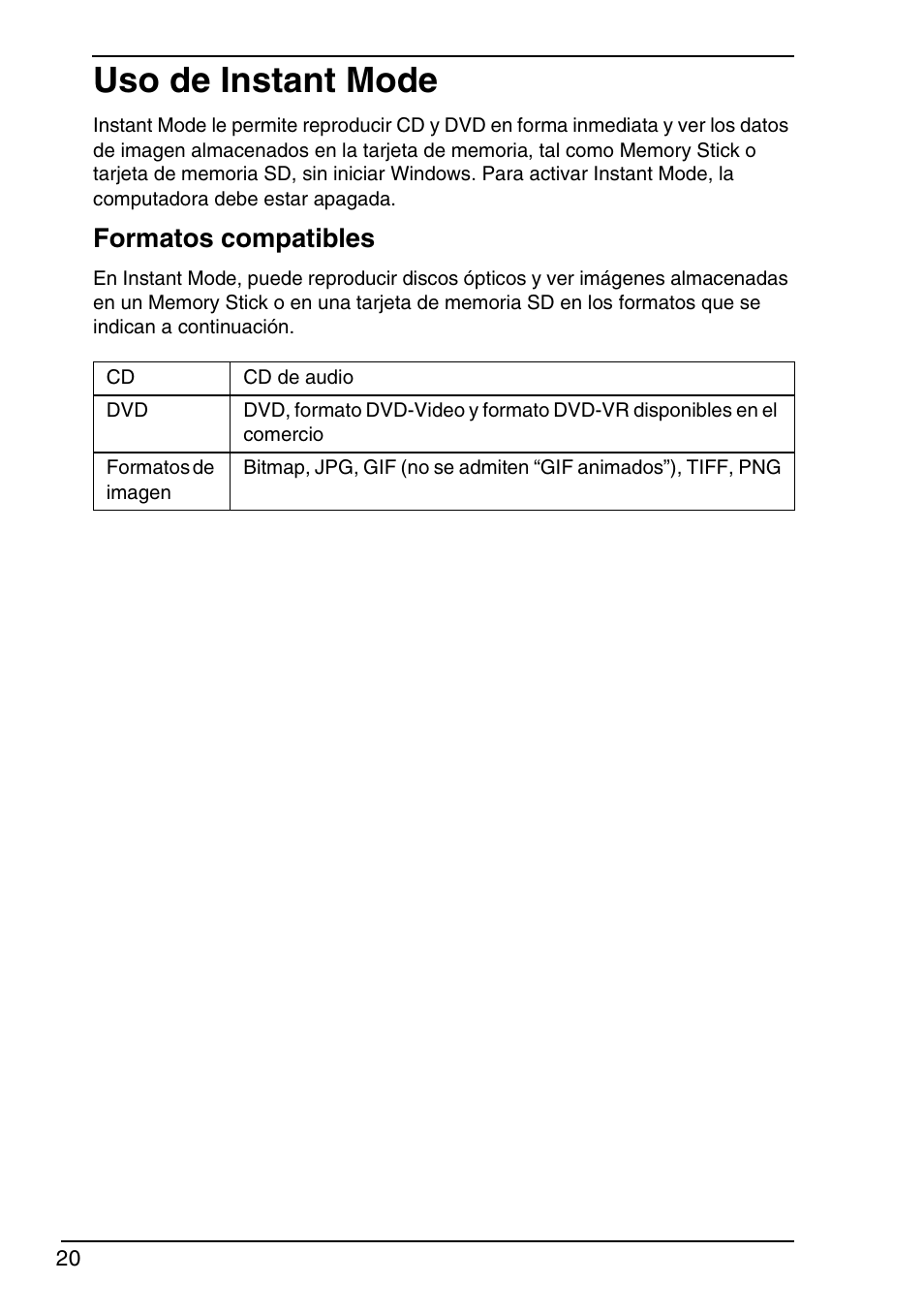 Uso de instant mode, Formatos compatibles | Sony VGN-TXN29N User Manual | Page 22 / 36