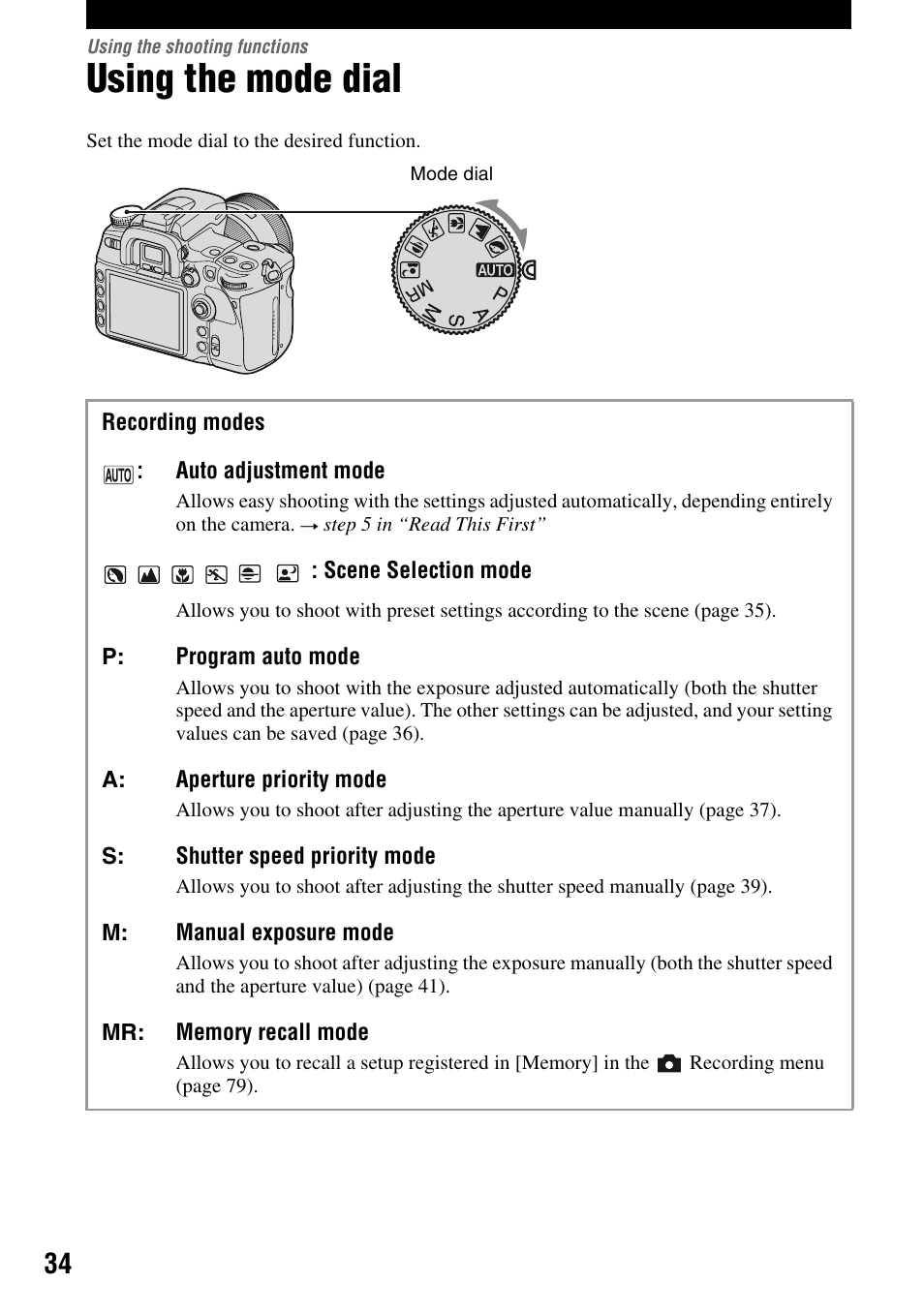 Using the shooting functions, Using the mode dial, De dial (34) | Sony DSLR-A700 User Manual | Page 34 / 179