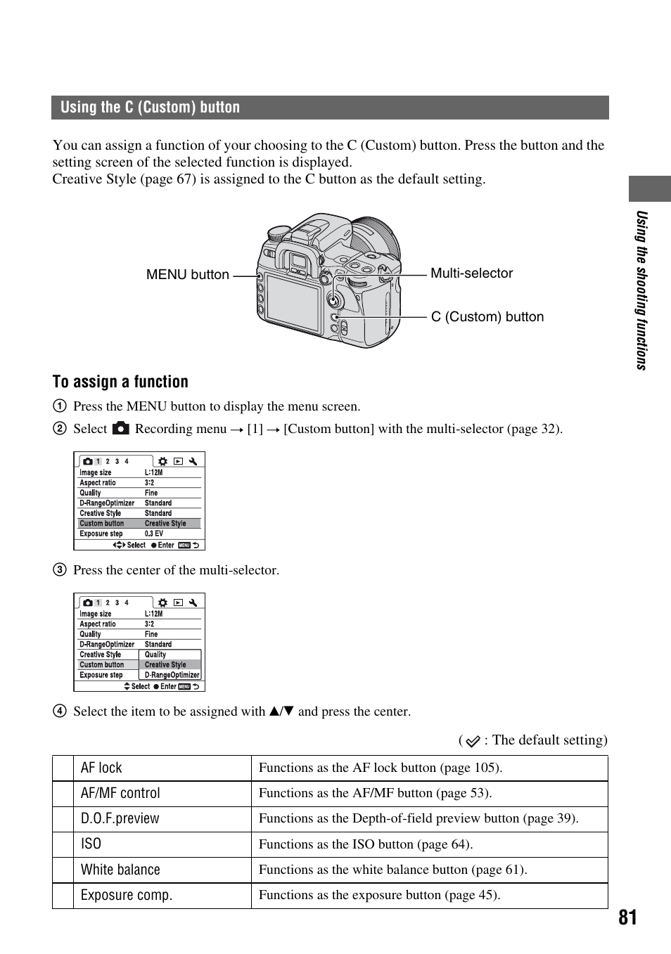 Using the c (custom) button, Tton (81, N (81) | Sony DSLR-A700 User Manual | Page 81 / 179