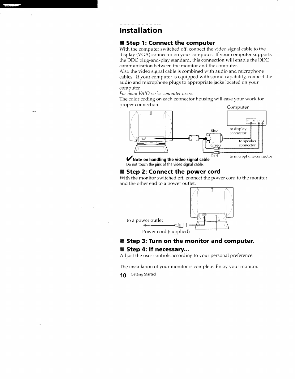 Installation, Step 1: connect the computer, Note on handling the video signal cable | Step 2: connect the power cord, Ii step 3: turn on the monitor and computer, Step 4: if necessary | Sony CPD-100VS User Manual | Page 10 / 24