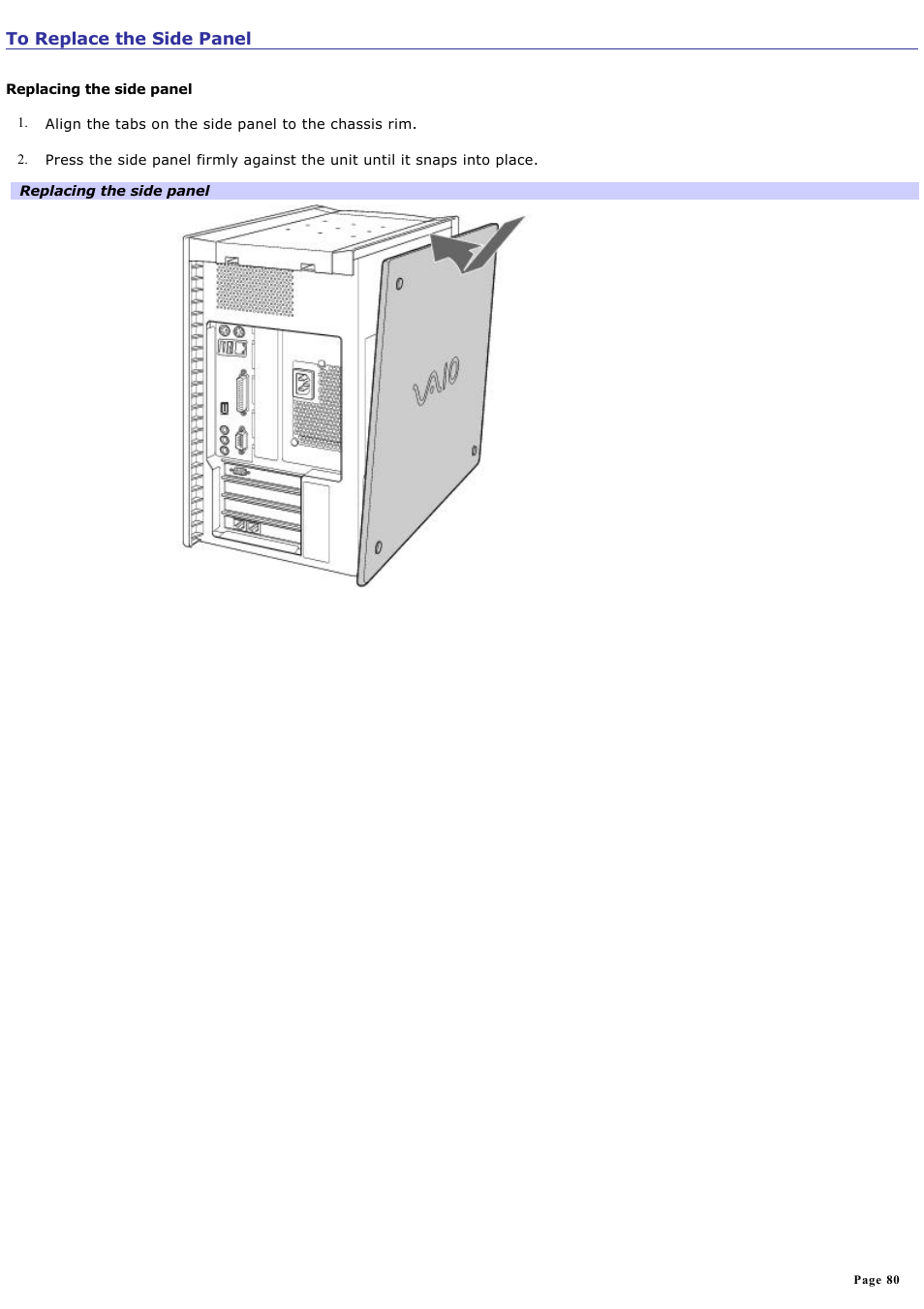 To replace the side panel | Sony PCV-RX770 User Manual | Page 80 / 80