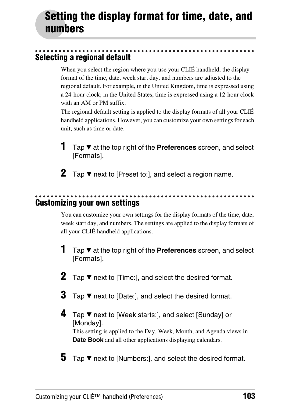 Selecting a regional default, Customizing your own settings, Setting the display format for time | Date, and numbers | Sony PEG-UX40 User Manual | Page 103 / 197