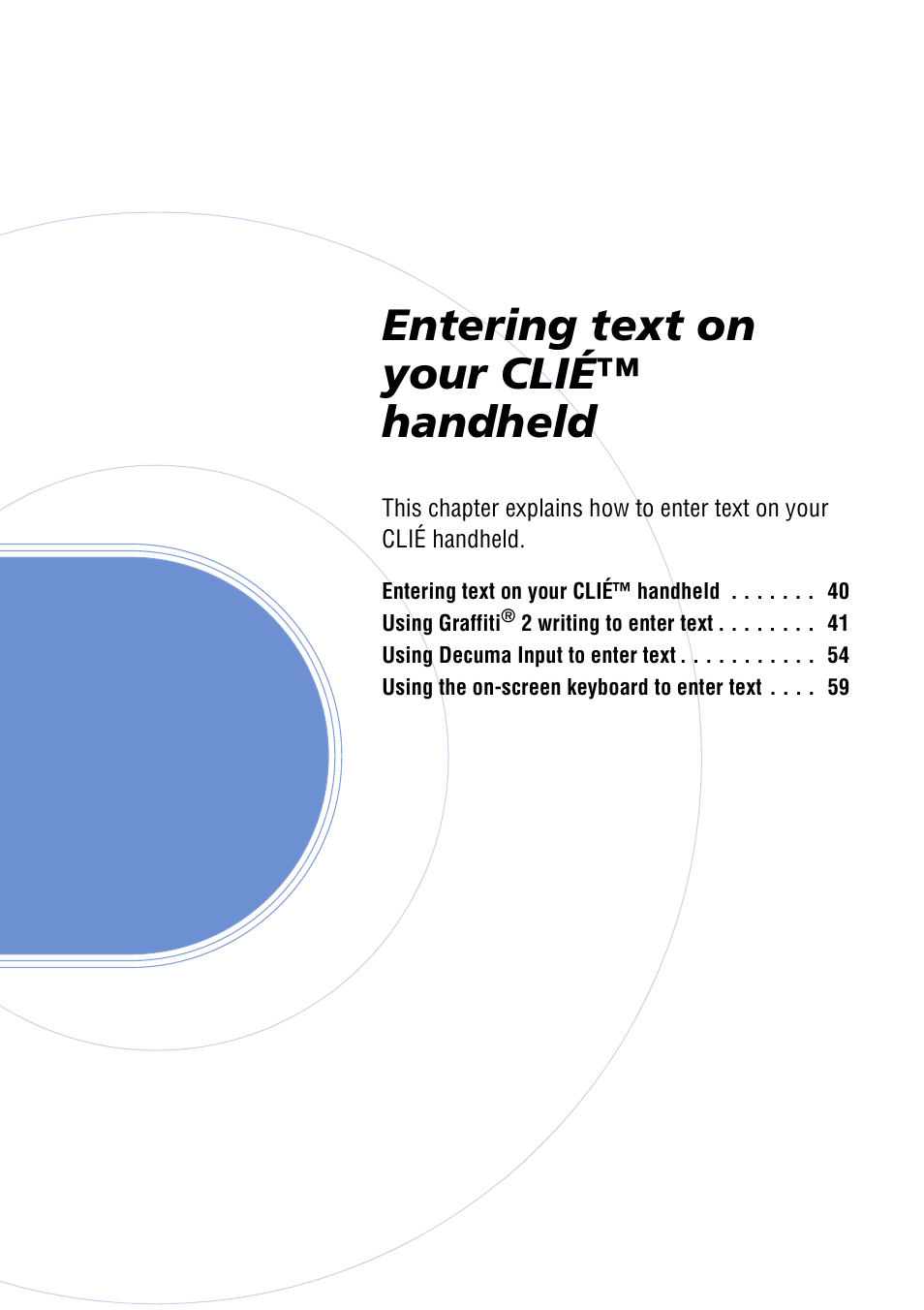 Entering text on your clié™ handheld | Sony PEG-UX40 User Manual | Page 39 / 197