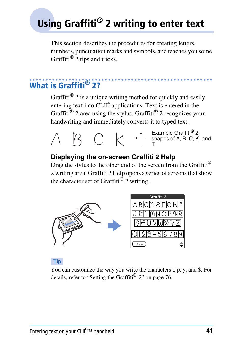 Using graffiti® 2 writing to enter text, What is graffiti® 2, Using graffiti | 2 writing to enter text, What is graffiti | Sony PEG-UX40 User Manual | Page 41 / 197