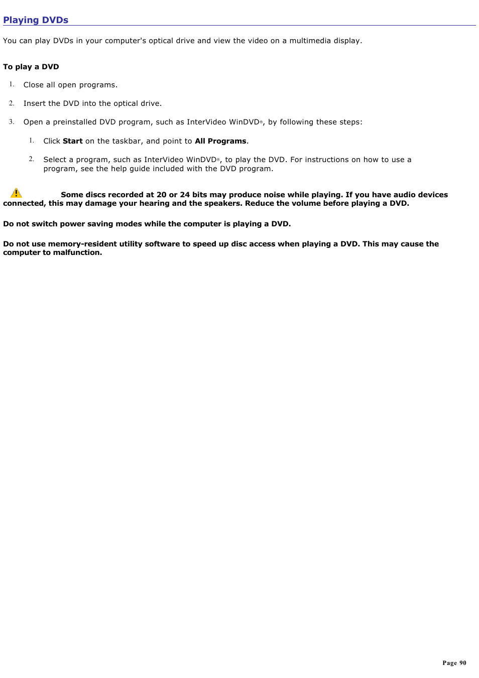 Playing dvds | Sony VGN-T150 User Manual | Page 90 / 220