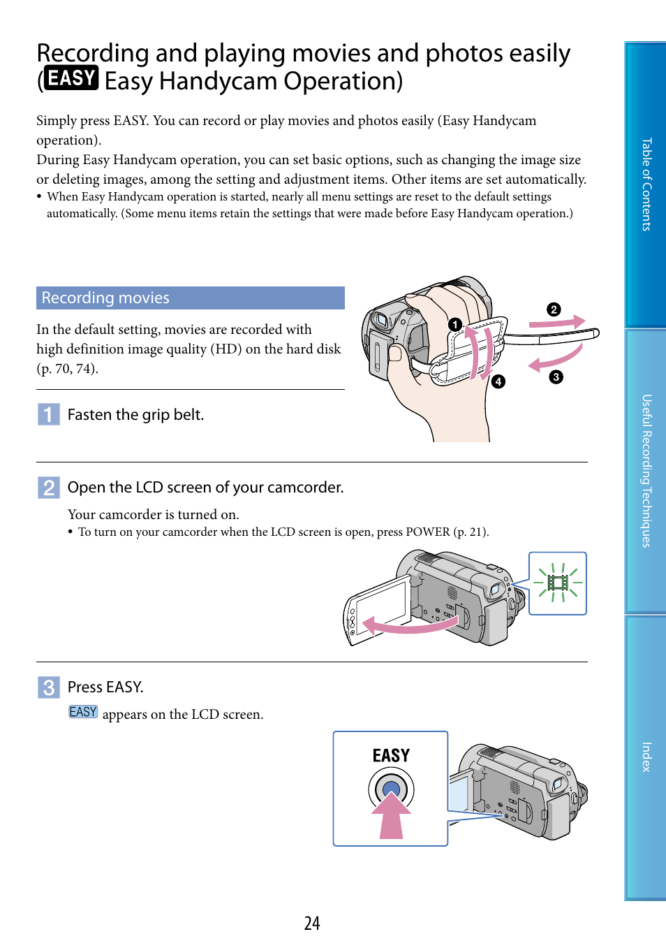Recording movies, Recording and playing movies and photos easily, Easy handycam operation) | On (24, 25), Ip belt (24, 30) | Sony HDR-XR520V User Manual | Page 24 / 136